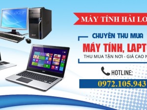 Quy trình thu mua máy tính bàn cũ giá cao nhất Thủ Đô tại Máy tính Hải Long