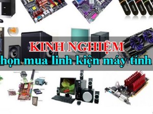 Top 5 bí quyết chọn linh kiện máy tính cũ chất lượng chuẩn nhất 2023